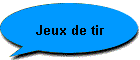 Jeux de tir